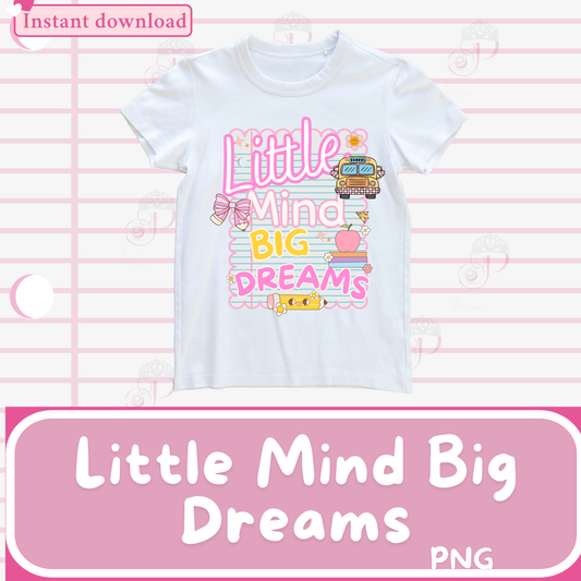 Little Mind Big Dreams