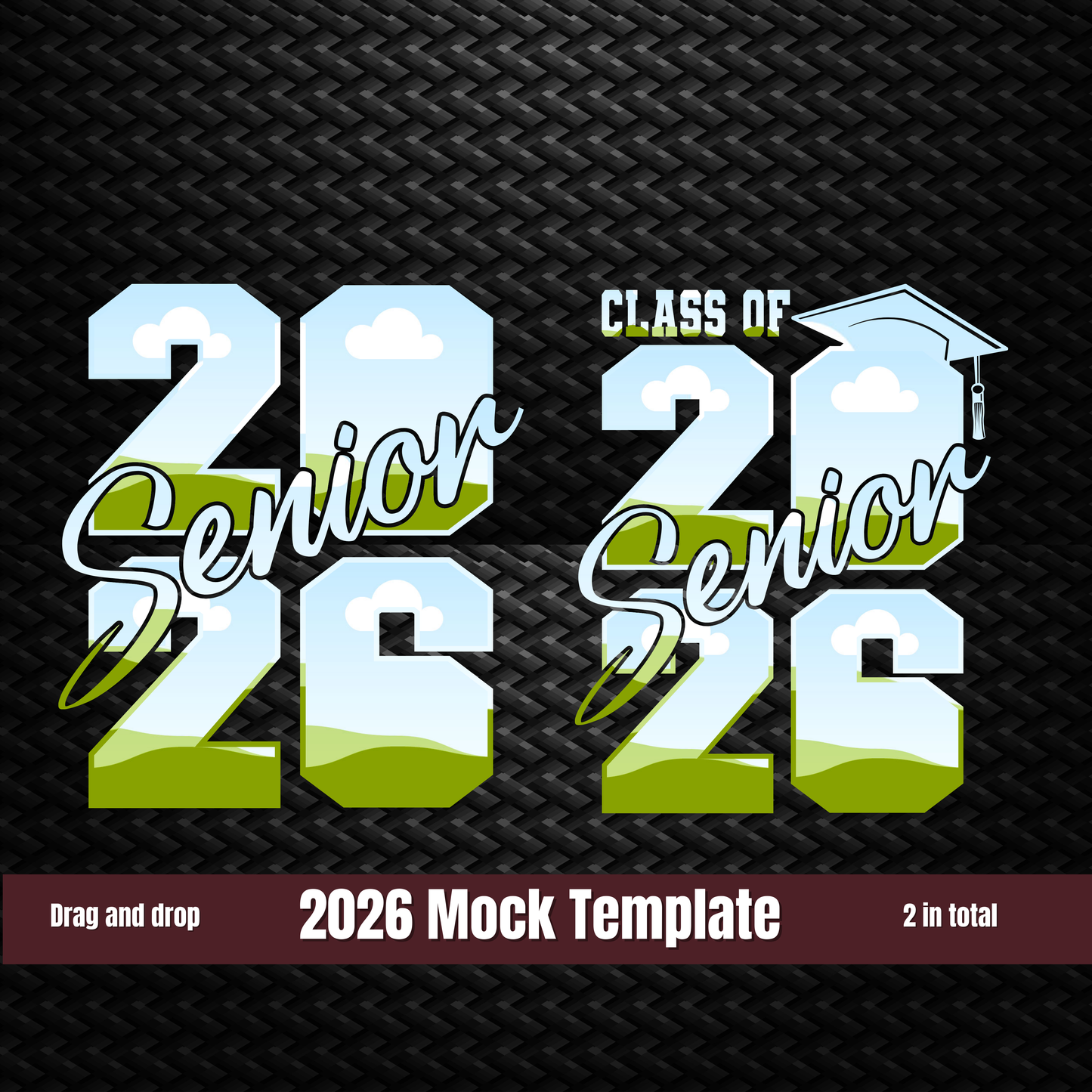 Class of 2026 Senior Drag & Drop Template